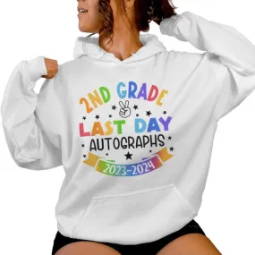 2024 Last Day Of School Autograph 2Nd Grade Graduation Party Women Hoodie