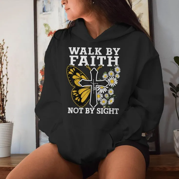 Christian- Walk Faith Bible Verse Cute N Girl Women Women Hoodie