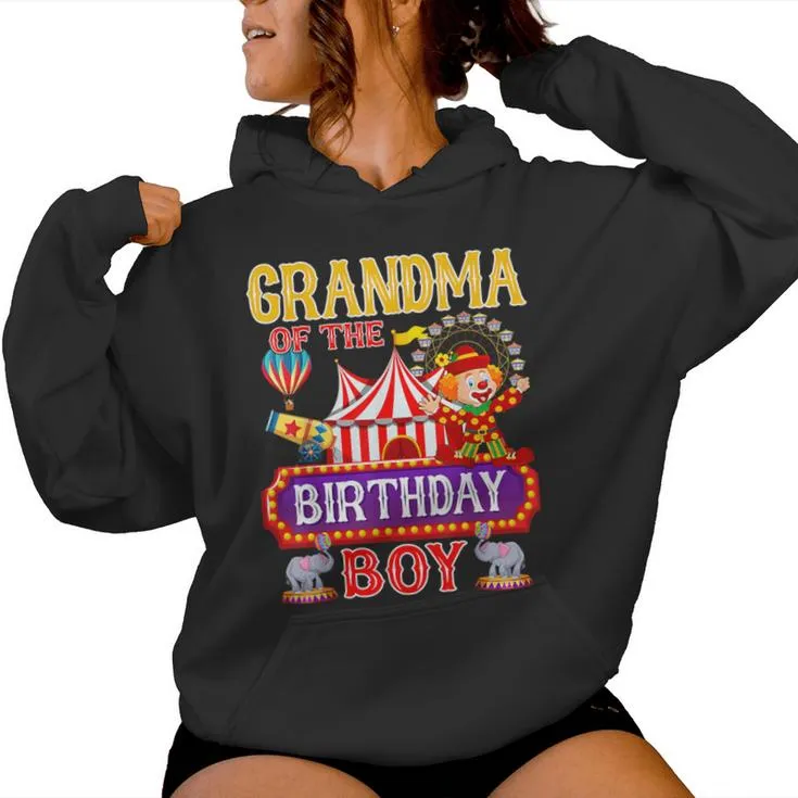 Grandma Of The Birthday For Boy Circus Carnival Theme Party Women Hoodie