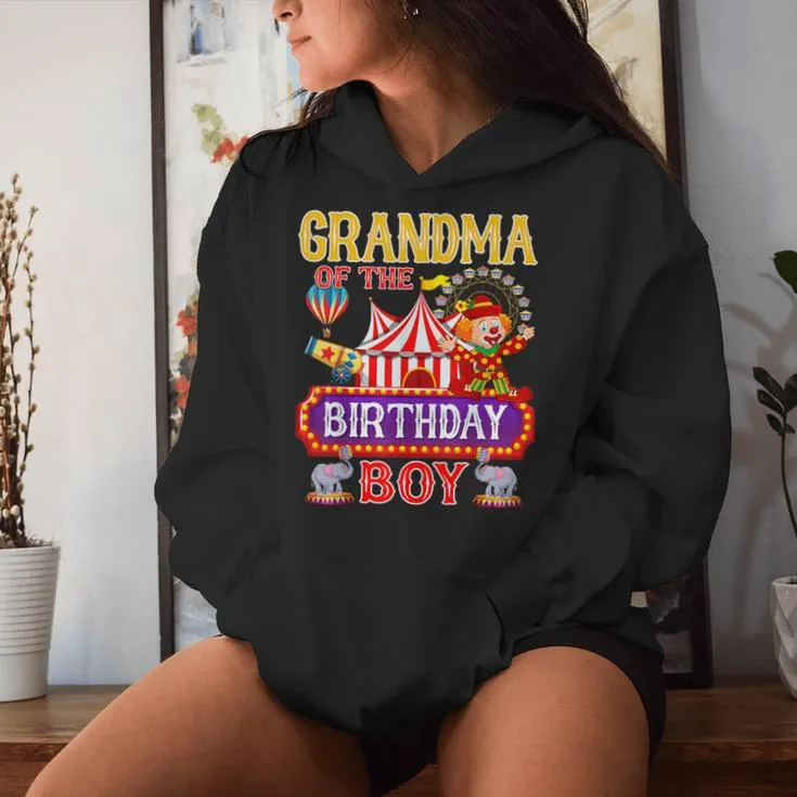 Grandma Of The Birthday For Boy Circus Carnival Theme Party Women Hoodie