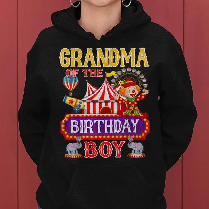 Grandma Of The Birthday For Boy Circus Carnival Theme Party Women Hoodie