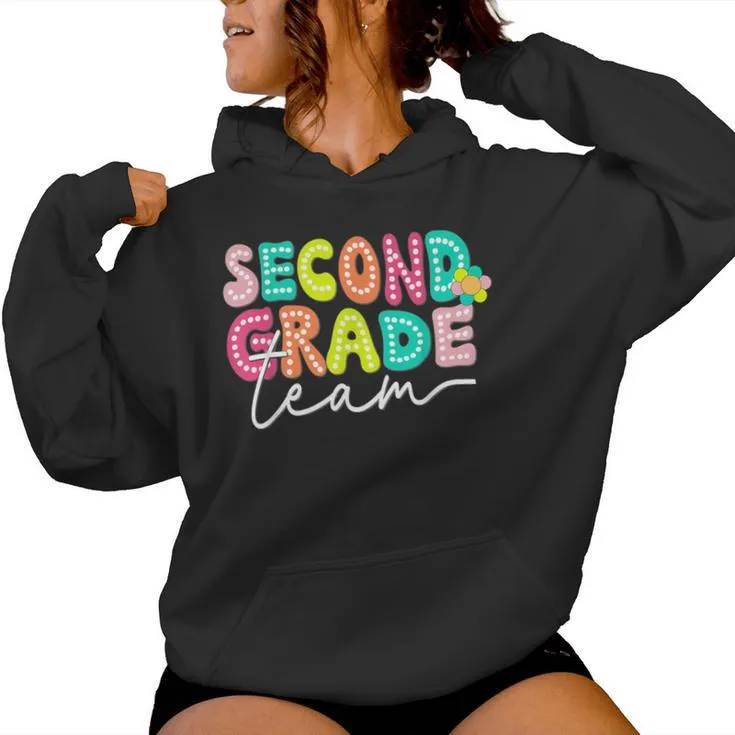 Second Grade Team Teacher Back To School 2Nd Grade Squad Women Hoodie